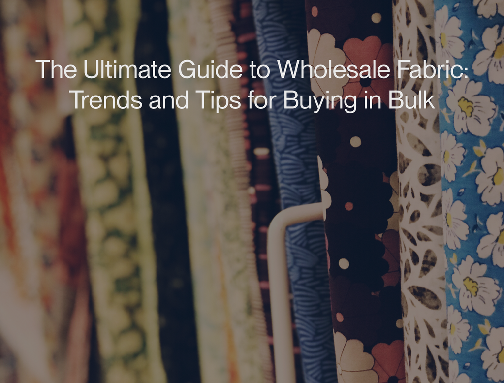 The Ultimate Guide to Wholesale Fabric Trends and Tips for Buying in New Star Fabrics